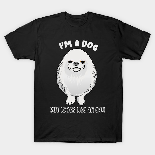 I'am A Dog T-Shirt by MoniaRoar
